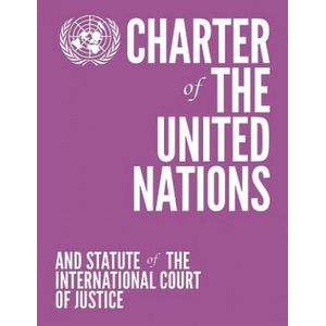 Charter of the United Nations and Statute of the International Court of Justice | Department of Public Information (ISBN: 9789211012941)