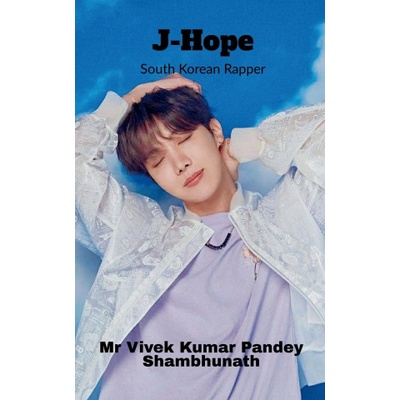 J-Hope | Vivek Kumar Pandey