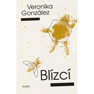 Blízcí | Veronika González (ISBN: 9788026727873)
