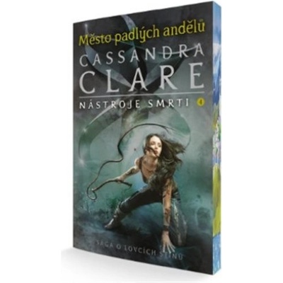 Město padlých andělů - Nástroje smrti 4