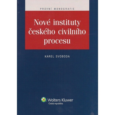 Nové instituty českého civilního procesu