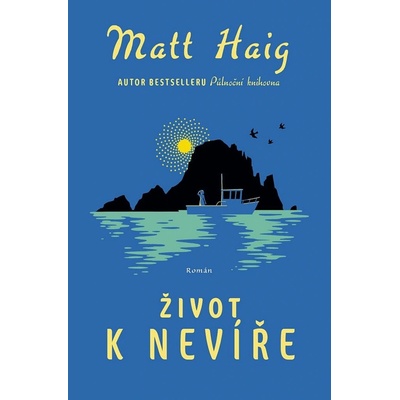 Život k nevíře