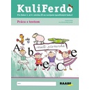 Kuliferdo - práca s textom
