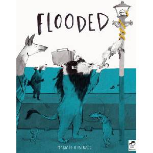 Flooded | Ilustrajo, Mariajo (ISBN: 9780711276789)