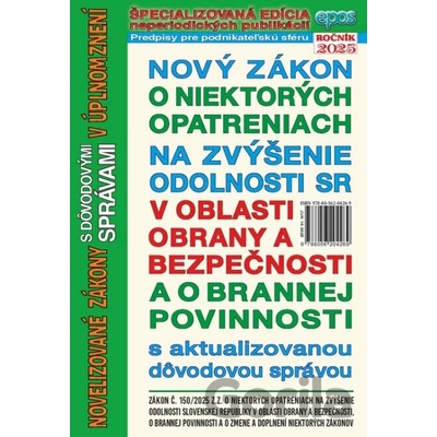 Nový zákon o niektorých opatreniach na zvýšenie odolnosti SR v oblasti obrany a bezpečnosti a o brannej povinnosti - Epos