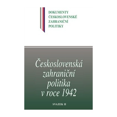 Československá zahraniční politika v roce 1942 - Jan Němeček, Jan Kuklík, Blanka