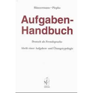 Aufgaben-Handbuch, Deutsch als Fremdsprache | Ulrich Häussermann, Hans-Eberhard Piepho (1996)