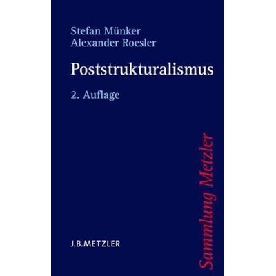 Poststrukturalismus - Münker, Stefan