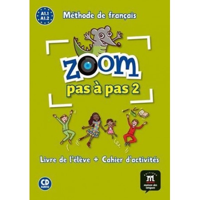 Zoom Pas a pas 1 A1.1-A1.2 - L. de l´él. + Cah. + CD