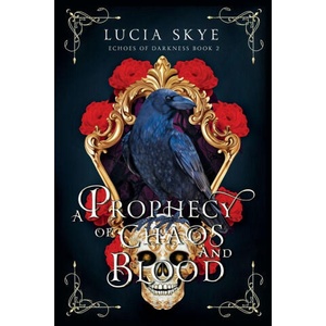 A Prophecy of Chaos and Blood (ISBN: 9781068761652)