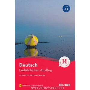 Gefahrlicher Ausflug - Buch mit MP3 Download | Friederike Wilhelmi, Cornelia Seelmann-Aliabadi (ISBN: 9783192985805)