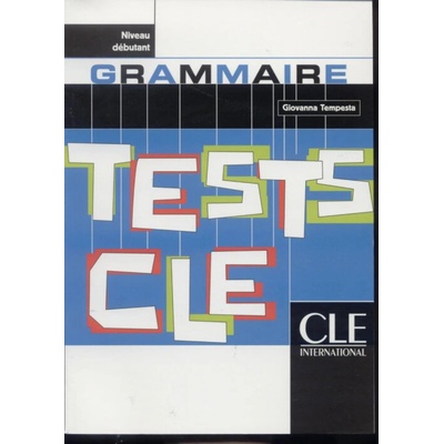 Tests CLE Grammaire Debutant