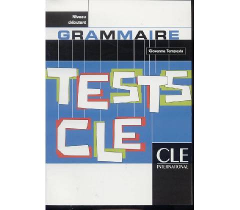 Tests CLE Grammaire Debutant