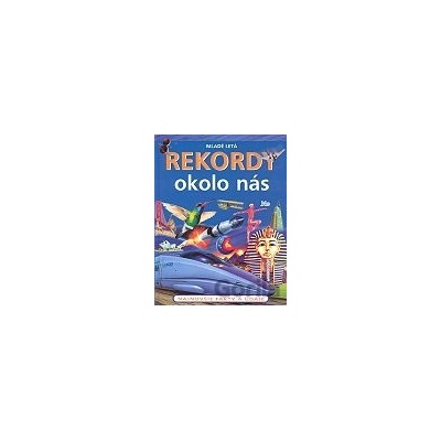 Rekordy okolo nás