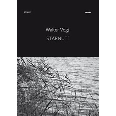 Stárnutí - Vogt Walter