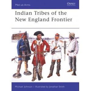 Indian Tribes of the New England Frontier (ISBN: 9781841769370)