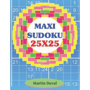 Maxi Sudoku 25x25 | Martin Duval (ISBN: 9781073067671)