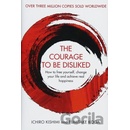The Courage to Be Disliked