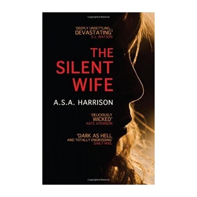 The Silent Wife - A. S. A. Harrison