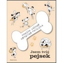 Jsem tvůj pejsek