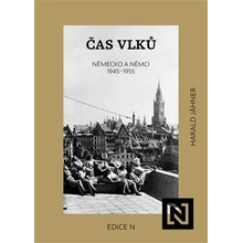 Čas vlků - Harald Jähner