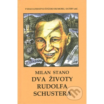 Dva životy Rudolfa Schustera