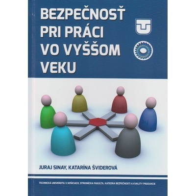 Bezpečnosť pri práci vo výššom veku - Katarína Šviderová