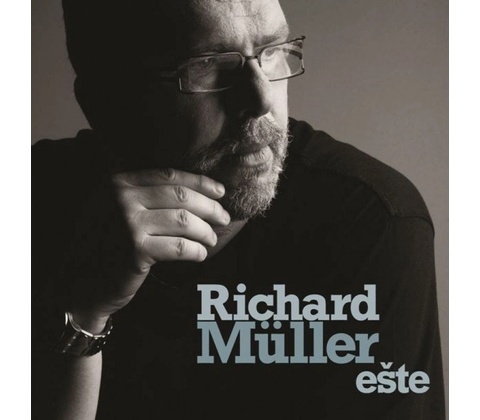 Richard Müller - Ešte