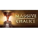 Massive Chalice