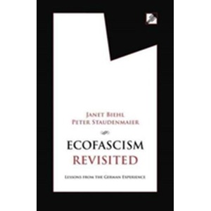 Ecofascism Revisited | Janet Biehl, Peter Staudenmaier (ISBN: 9788293064121)