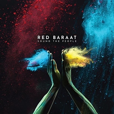 Red Baraat - Sound The People CD