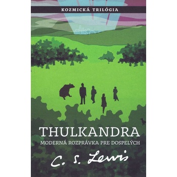 Thulkandra - C.S. Lewis