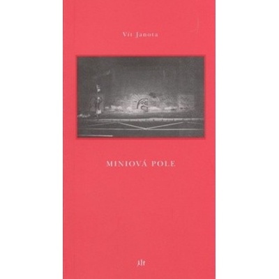Miniová pole - Vít Janota