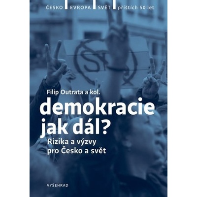 Demokracie - jak dál?