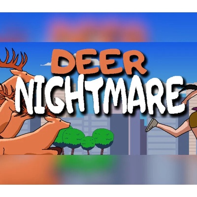 Deer Nightmare