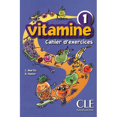 VITAMINE 1 Cahier d´Exercices pour CD - MARTIN, C.;PASTOR, D