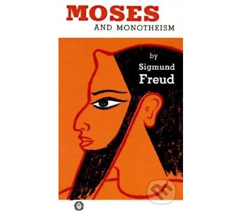 Moses and Monotheism