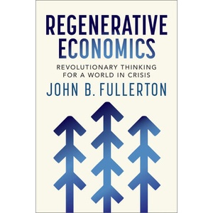 Regenerative Economics (2025)