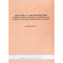 Akustika v architektúre Monika Rychtáriková