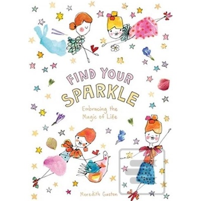 Find Your Sparkle - Meredith Gaston