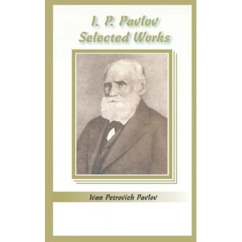 I. P. Pavlov | Ivan Petrovich Pavlov