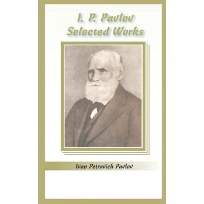 I. P. Pavlov | Ivan Petrovich Pavlov