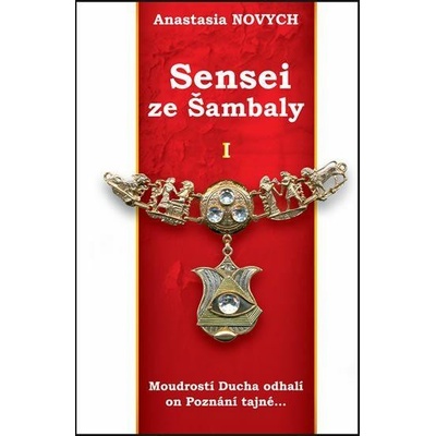 Sensei ze Šambaly 1 - Anastasia Novych