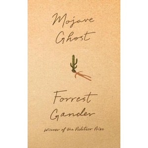 Mojave Ghost | Forrest Gander (ISBN: 9780811237956)