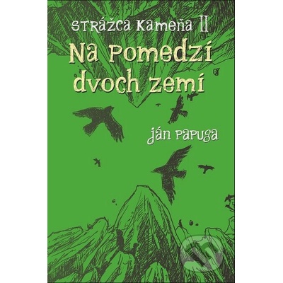 Strážca kameňa II – Hledejceny.cz
