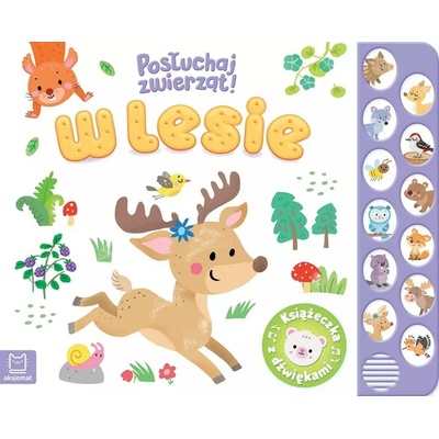 V lese – poslechni si zvířata! zvuková knížka pro děti