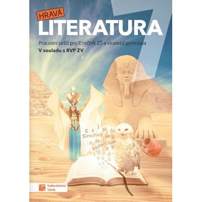 Hravá literatura 7 - pracovní sešit RVP