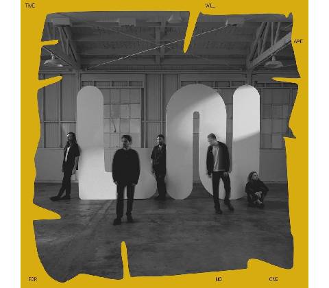 LOCAL NATIVES - TIME WILL WAIT FOR NO ONE LP