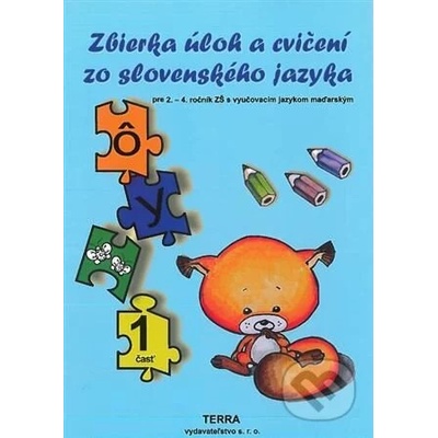 Zbierka úloh a cvičení zo slovenského jazyka 1. časť