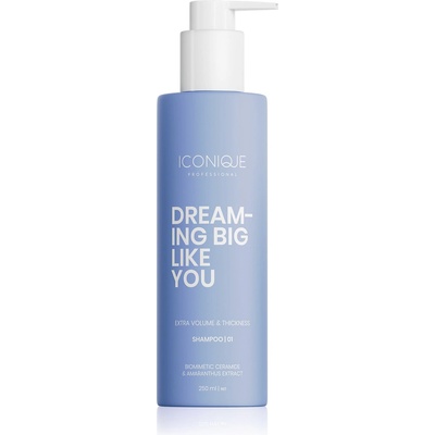 ICONIQUE Professional DREAMING BIG LIKE YOU Volume & Thickness šampón pre zväčšenie objemu pre jemné vlasy 250 ml